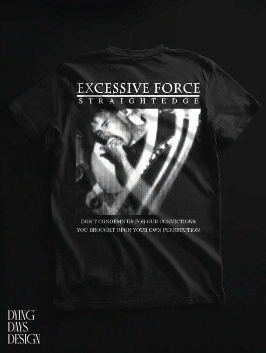Excessive Force - FYA 2026 Shirt