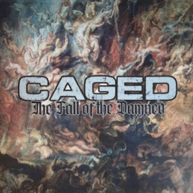 Caged - The Fall of The Damned 12"
