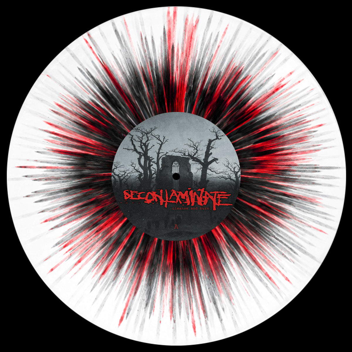 Decontaminate - Cleanse and Burn 12" Vinyl - Available Now