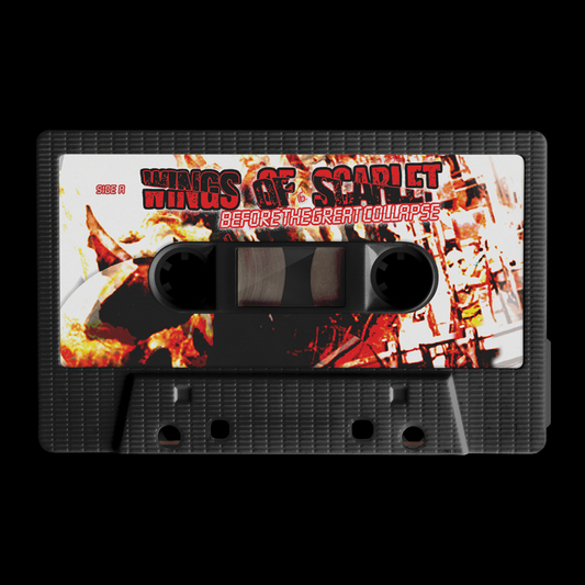 Wings of Scarlet - Before the Great Collapse - Extended Edition Cassette