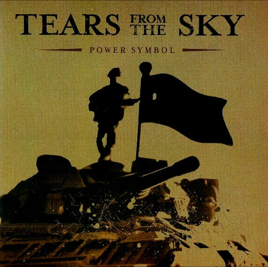 Tears from the Sky - Power Symbol CDEP - Last Copy