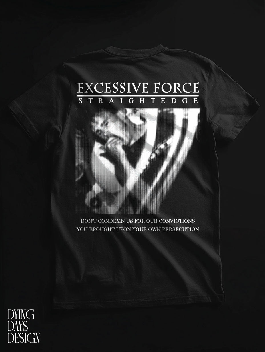 Excessive Force - FYA 2026 Shirt