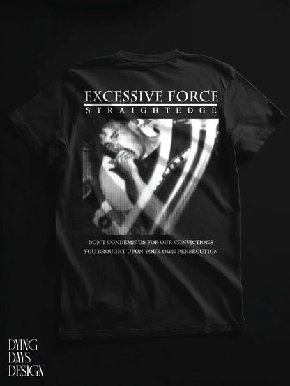 Excessive Force - FYA 2026 Shirt