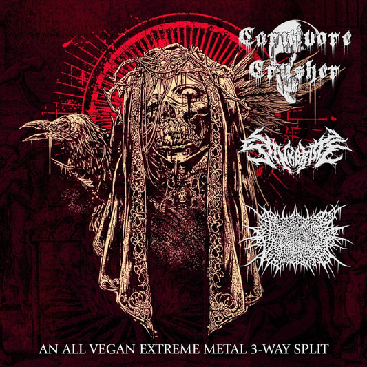 Carnivore Crusher / Stinkbrute / Propitious Vegetation – An All Vegan Extreme Metal 3-Way Split CD