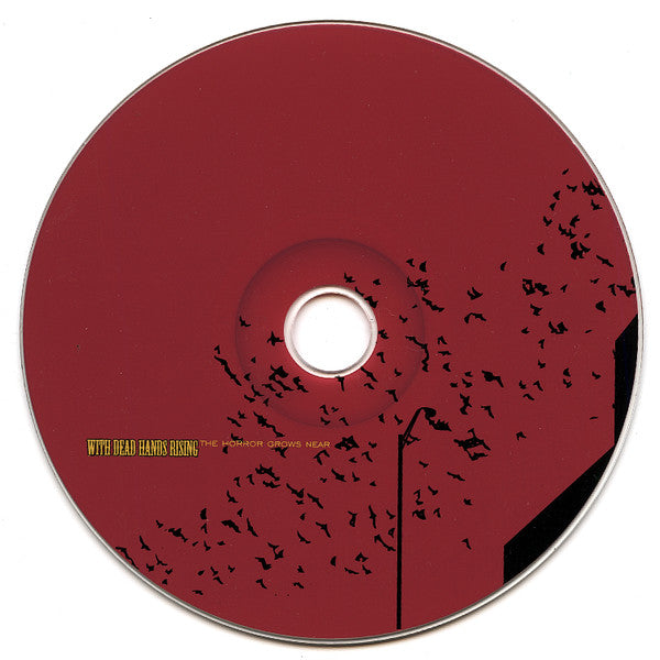 With Dead Hands Rising - The Horror Grows Near CD EP