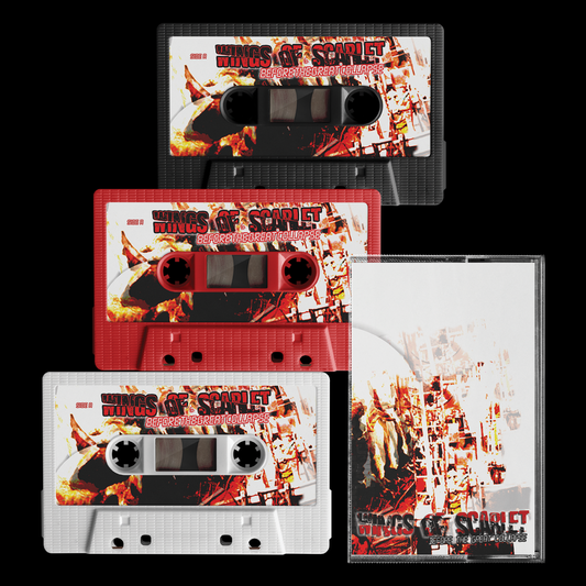 Wings of Scarlet - Before the Great Collapse - Extended Edition Cassette
